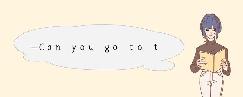 —Can you go to the beach with me this Sund
